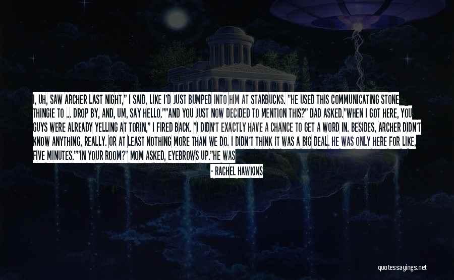 Got Fired Quotes By Rachel Hawkins Got Fired Quotes By Rachel Hawkins