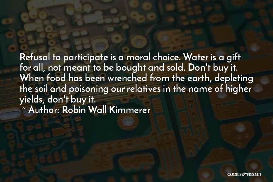 Got Food Poisoning Quotes By Robin Wall Kimmerer