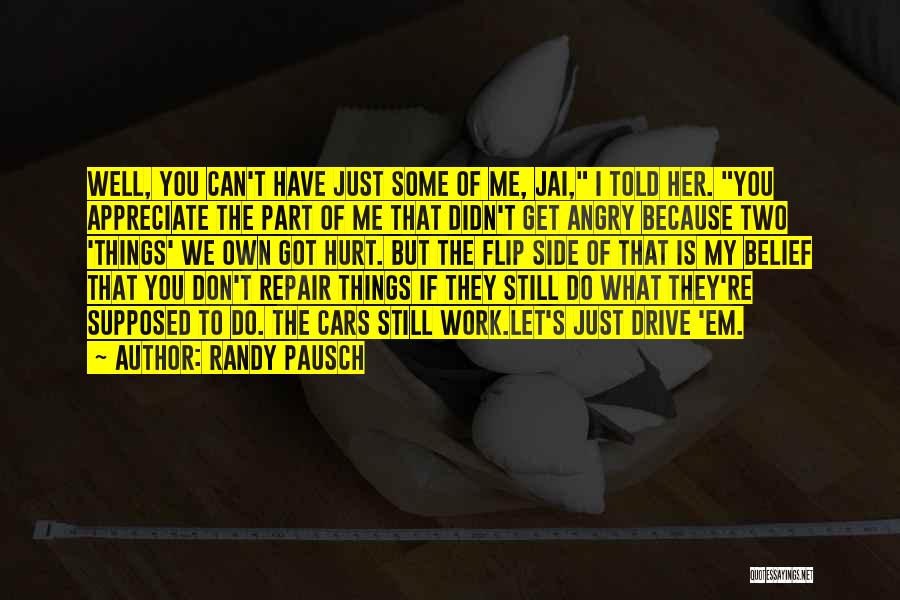 Got Get Em Quotes By Randy Pausch