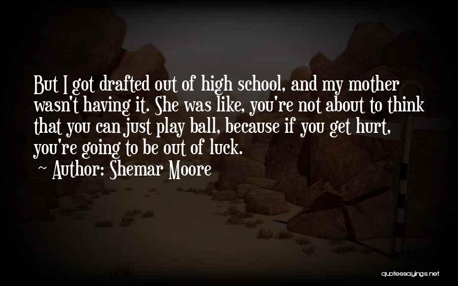 Got Hurt Quotes By Shemar Moore