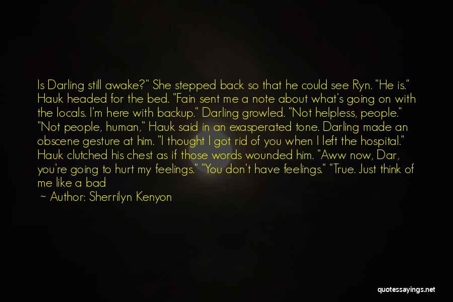 Got Hurt Quotes By Sherrilyn Kenyon