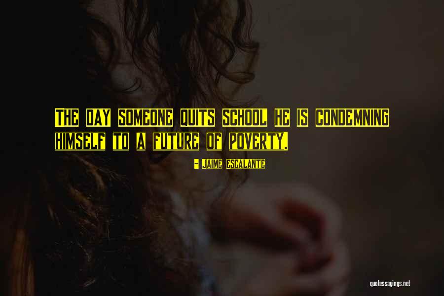 Got Jaime Quotes By Jaime Escalante Got Jaime Quotes By Jaime Escalante