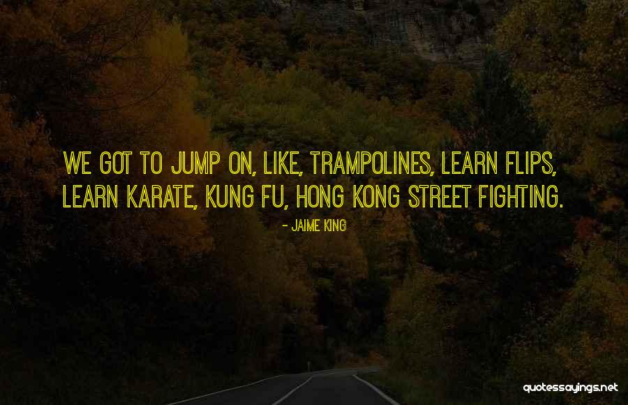 Got Jaime Quotes By Jaime King Got Jaime Quotes By Jaime King
