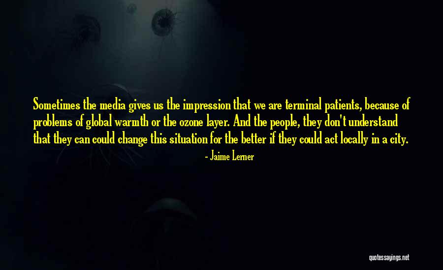 Got Jaime Quotes By Jaime Lerner Got Jaime Quotes By Jaime Lerner