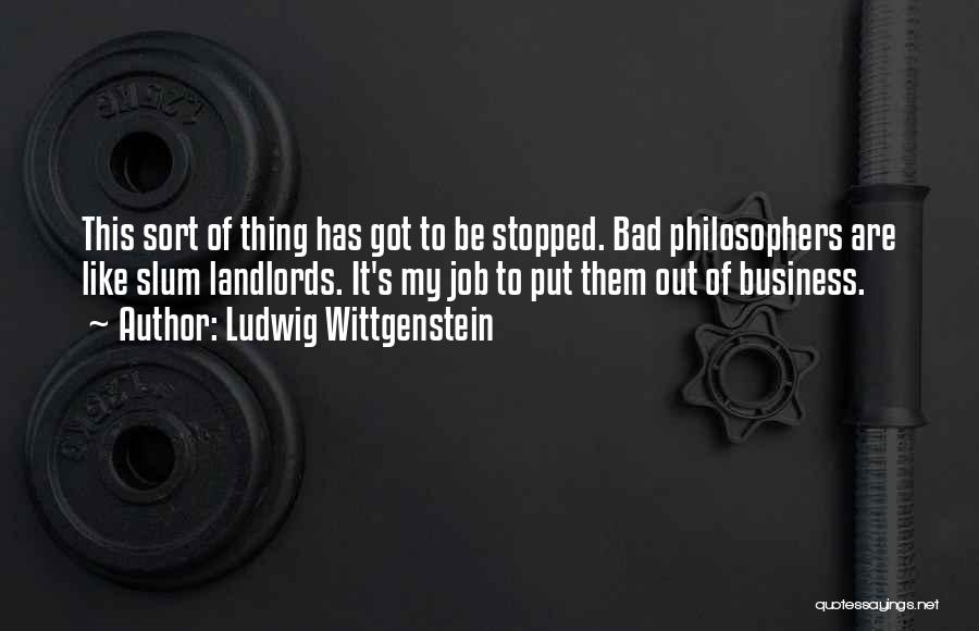 Got Job Quotes By Ludwig Wittgenstein