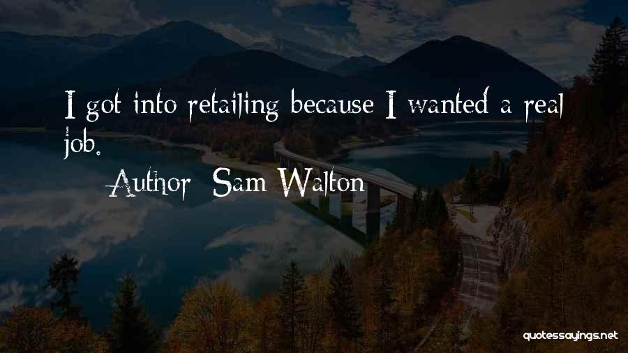 Got Job Quotes By Sam Walton