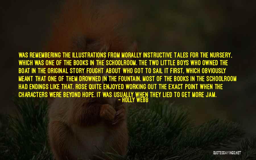 Got Lied To Quotes By Holly Webb Got Lied To Quotes By Holly Webb