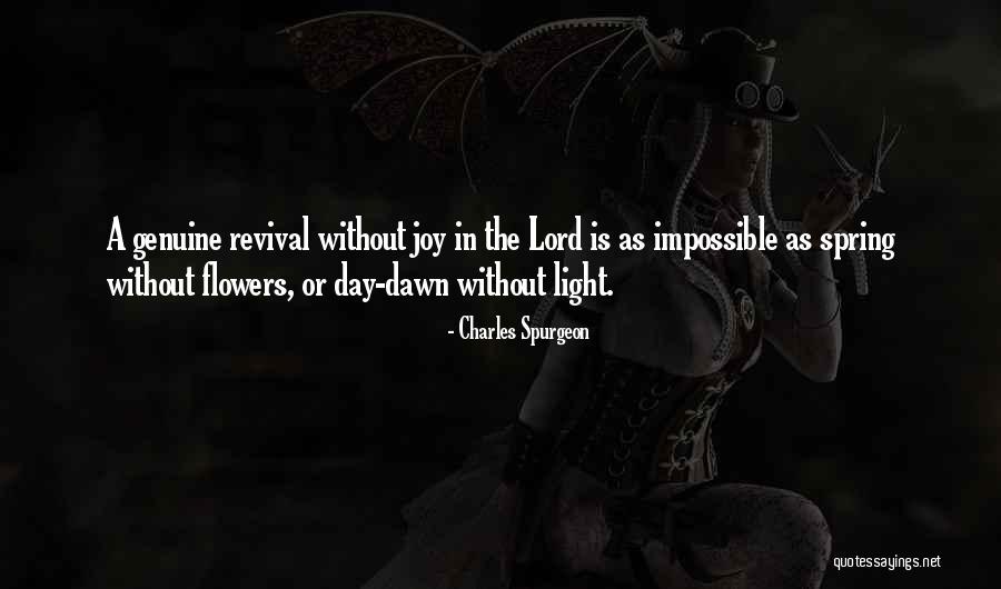 Got Lord Of Light Quotes By Charles Spurgeon