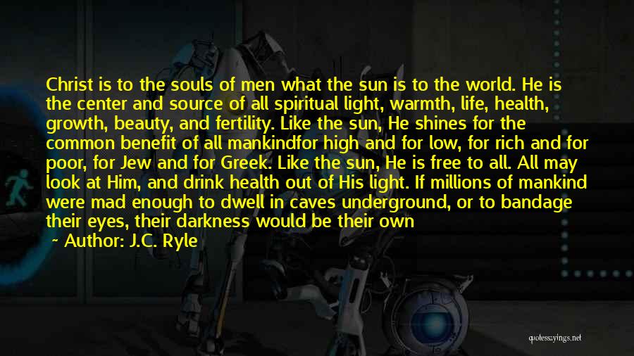 Got Lord Of Light Quotes By J.C. Ryle Got Lord Of Light Quotes By J.C. Ryle