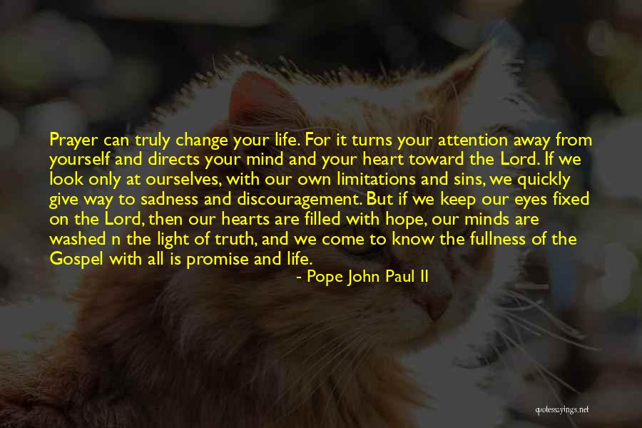 Got Lord Of Light Quotes By Pope John Paul II