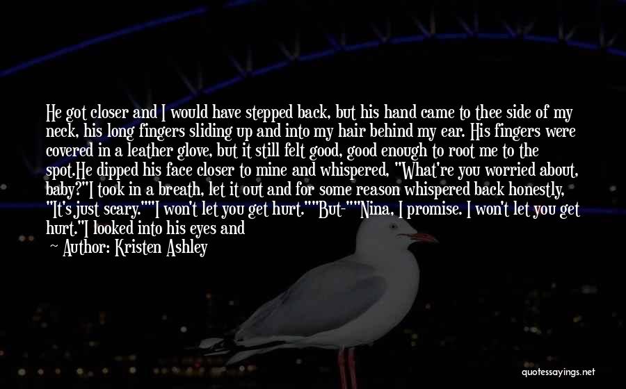 Got My Baby Back Quotes By Kristen Ashley