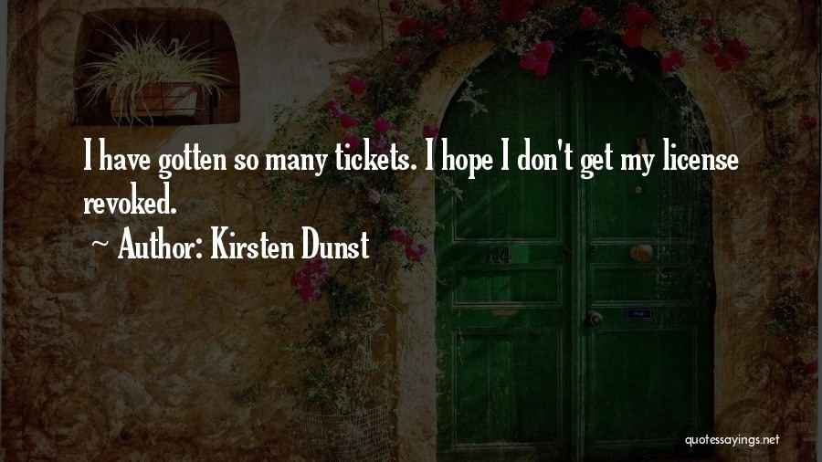 Got My License Quotes By Kirsten Dunst