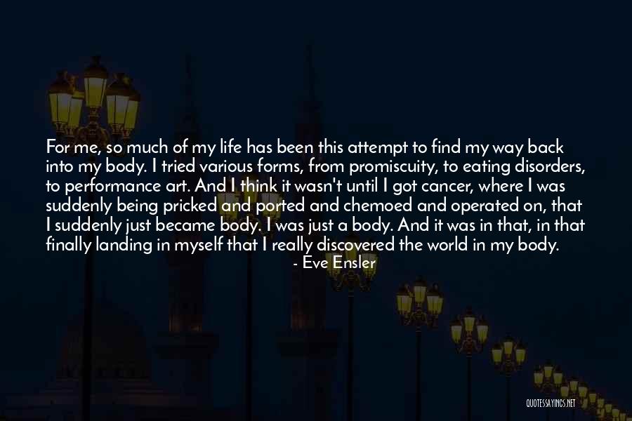 Got My Life Back Quotes By Eve Ensler