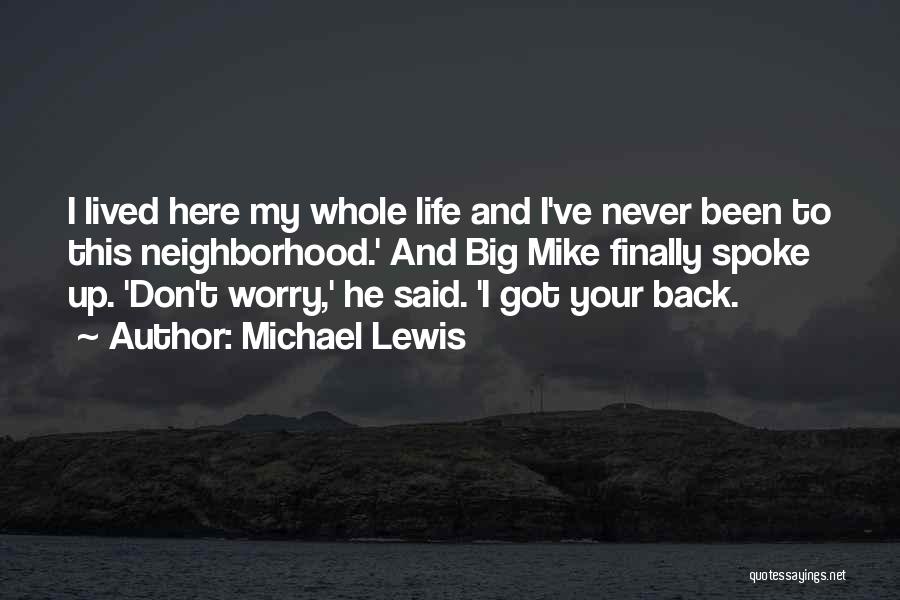 Got My Life Back Quotes By Michael Lewis