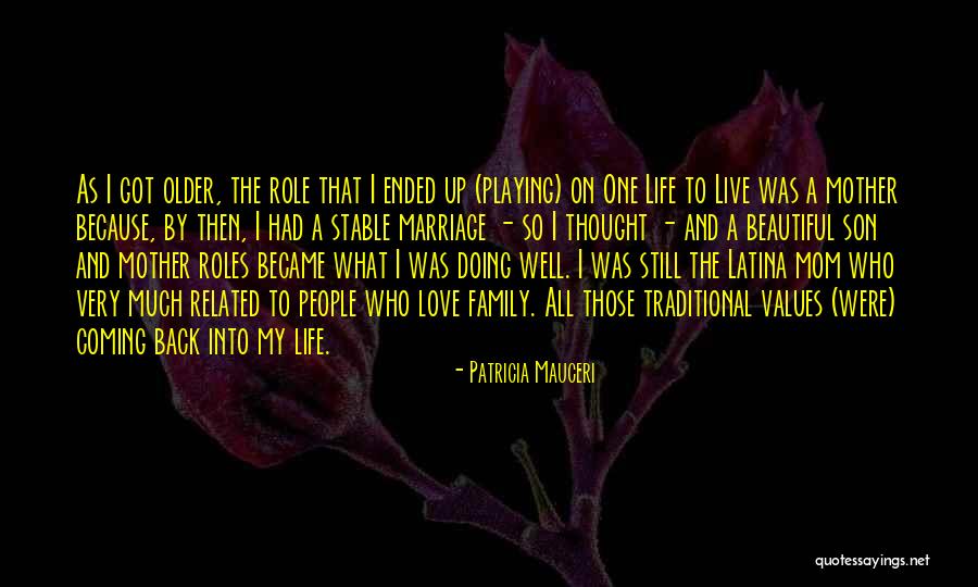 Got My Life Back Quotes By Patricia Mauceri