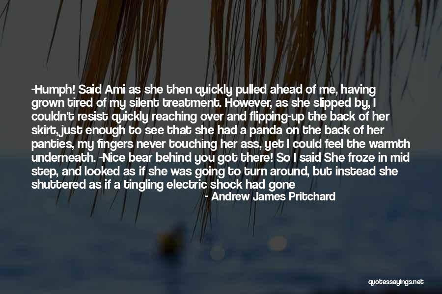 Got My Love Back Quotes By Andrew James Pritchard Got My Love Back Quotes By Andrew James Pritchard
