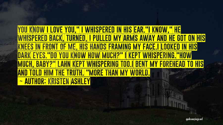 Got My Love Back Quotes By Kristen Ashley