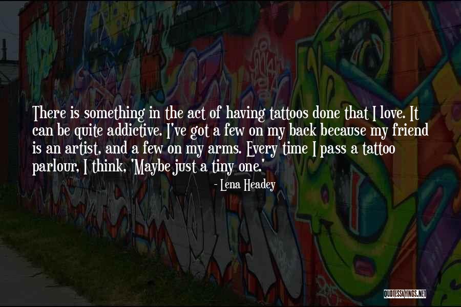 Got My Love Back Quotes By Lena Headey Got My Love Back Quotes By Lena Headey