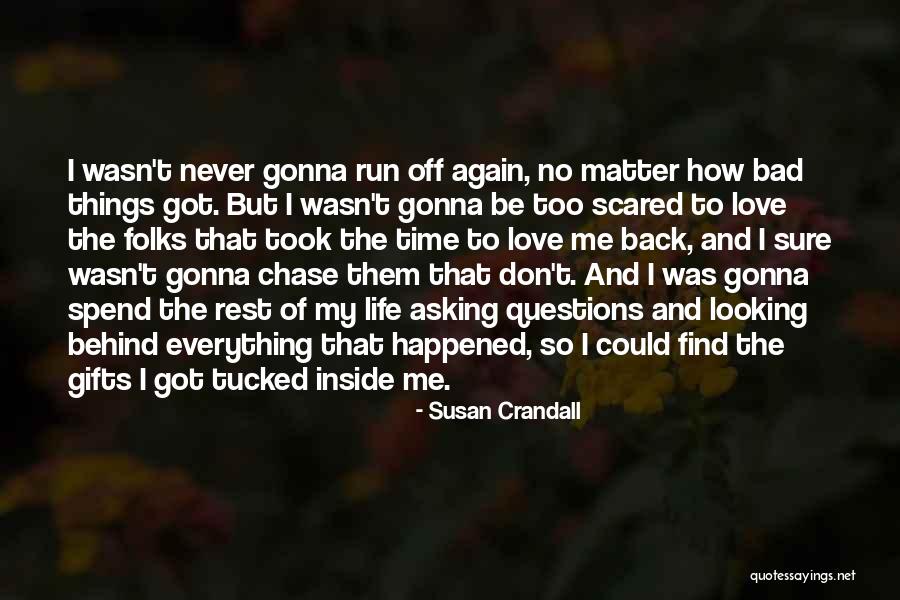 Got My Love Back Quotes By Susan Crandall Got My Love Back Quotes By Susan Crandall