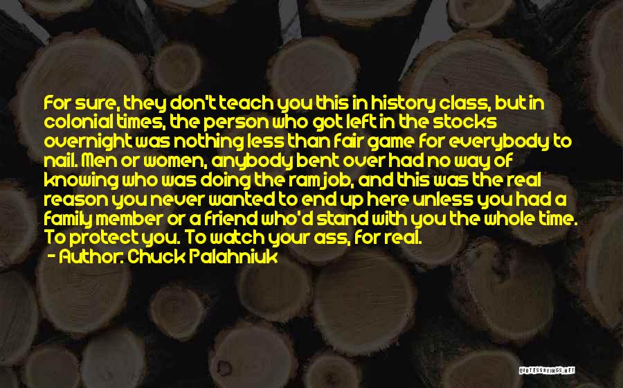 Got No Time For You Quotes By Chuck Palahniuk