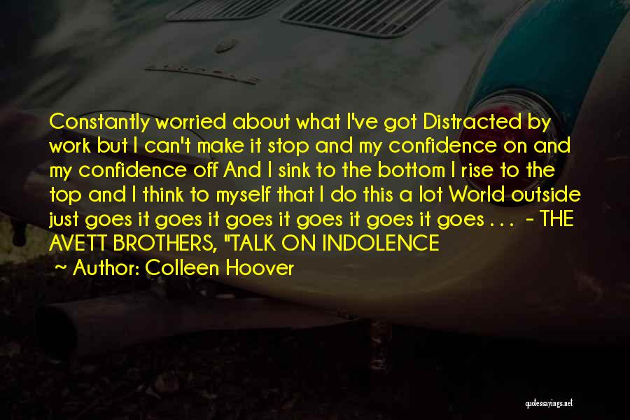 Got Off Work Quotes By Colleen Hoover
