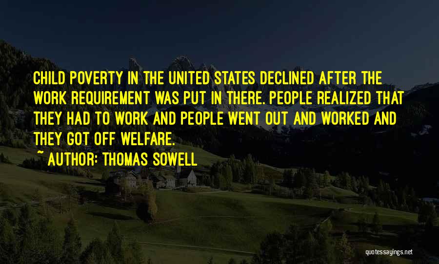 Got Off Work Quotes By Thomas Sowell