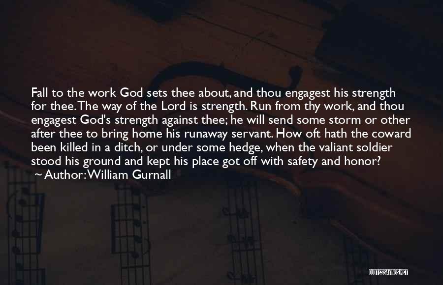 Got Off Work Quotes By William Gurnall