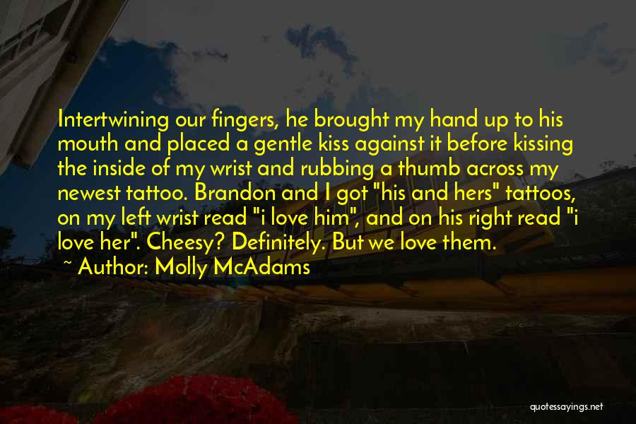 Got Placed Quotes By Molly McAdams