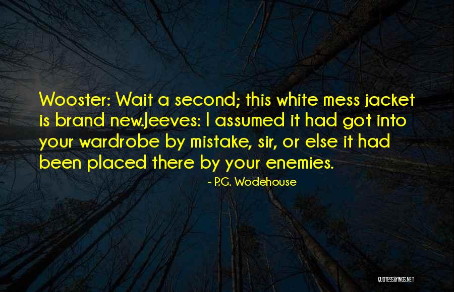 Got Placed Quotes By P.G. Wodehouse