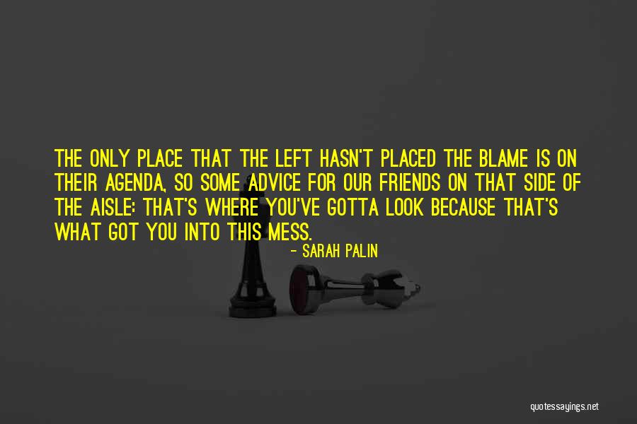 Got Placed Quotes By Sarah Palin