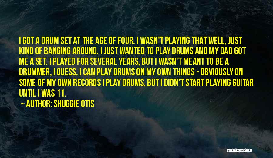 Got Played Quotes By Shuggie Otis