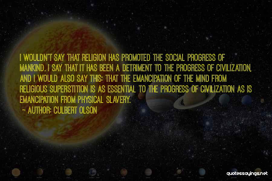Got Promoted Quotes By Culbert Olson