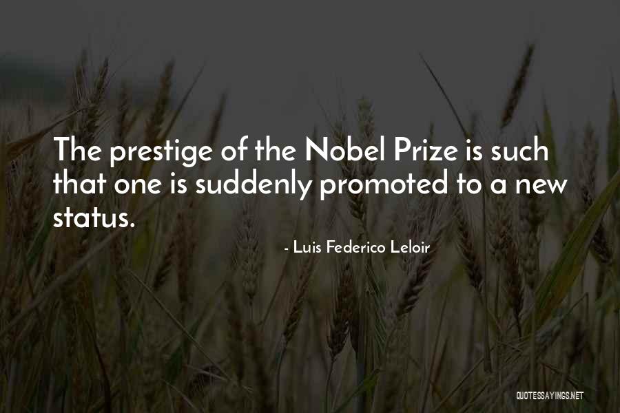 Got Promoted Quotes By Luis Federico Leloir Got Promoted Quotes By Luis Federico Leloir