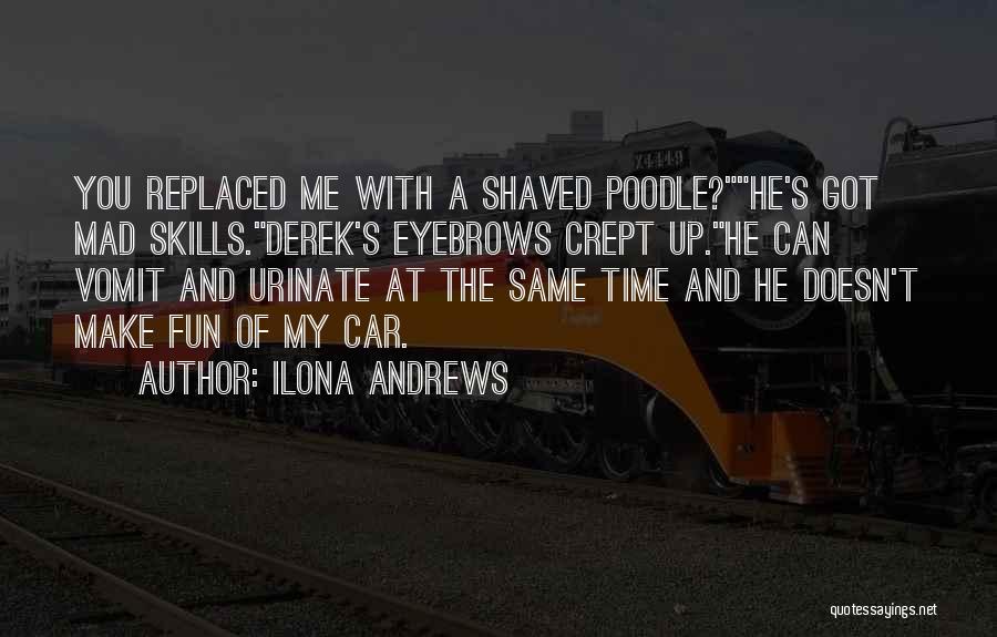 Got Replaced Quotes By Ilona Andrews