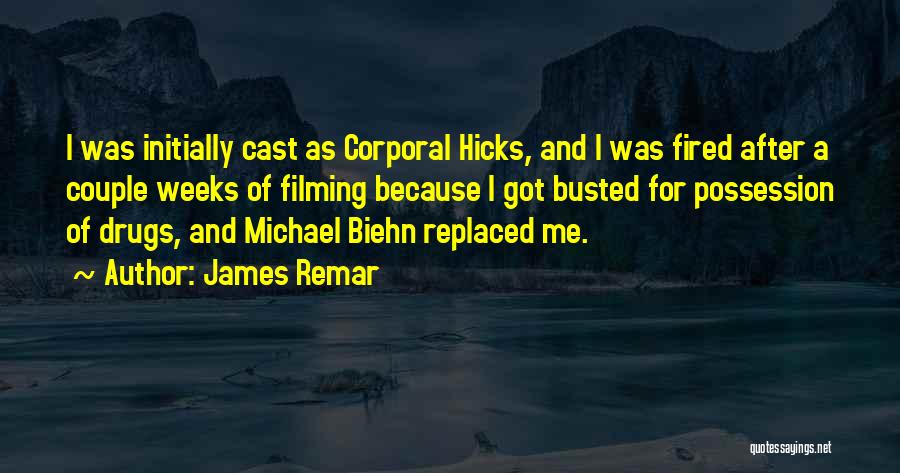 Got Replaced Quotes By James Remar