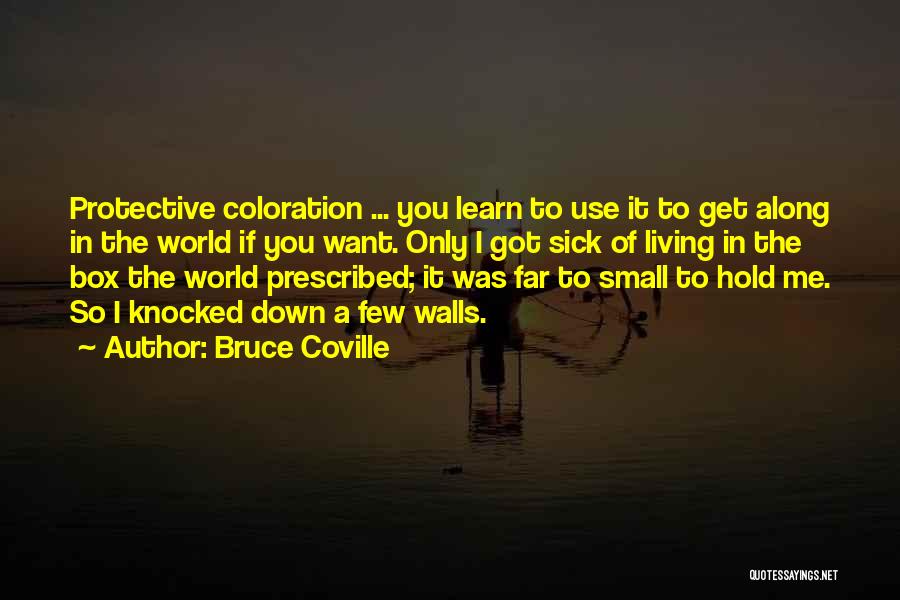 Got Sick Quotes By Bruce Coville