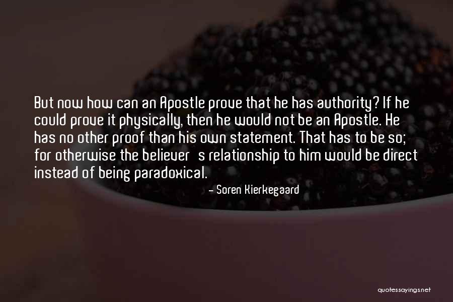 Got Something To Prove Quotes By Soren Kierkegaard