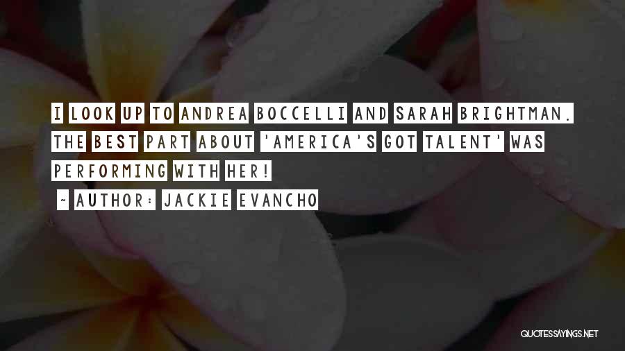 Got Talent Quotes By Jackie Evancho Got Talent Quotes By Jackie Evancho