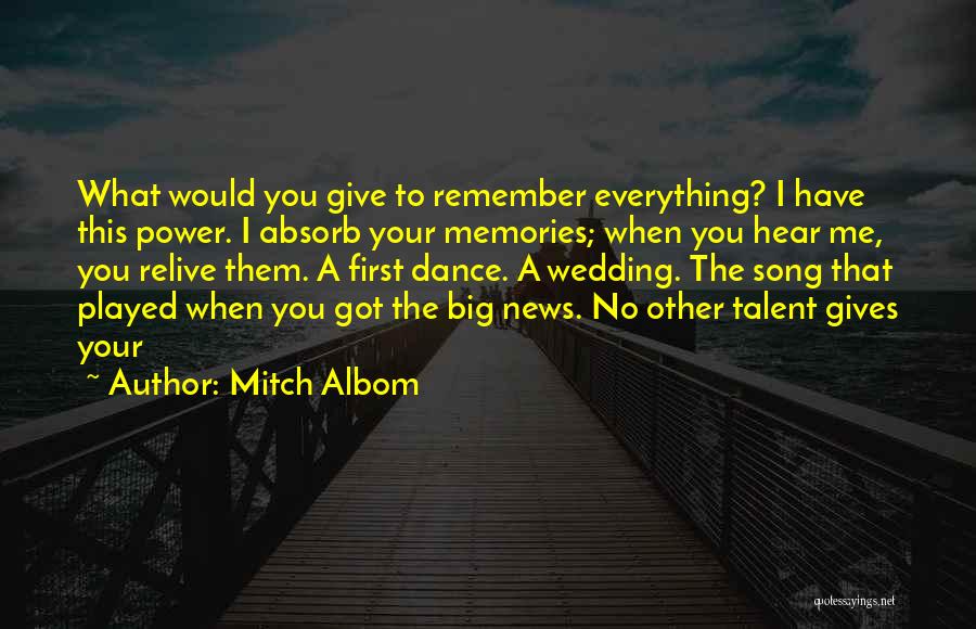 Got Talent Quotes By Mitch Albom