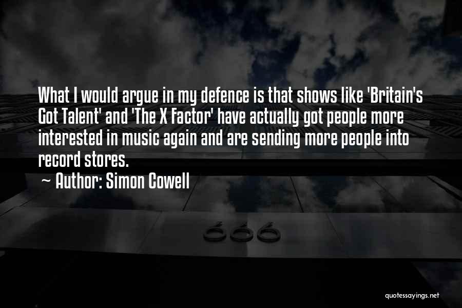 Got Talent Quotes By Simon Cowell