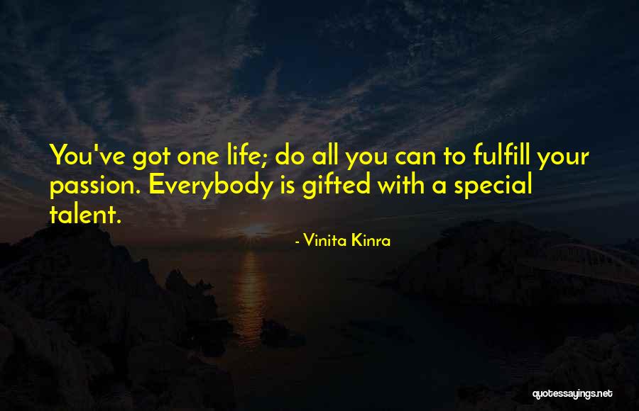 Got Talent Quotes By Vinita Kinra