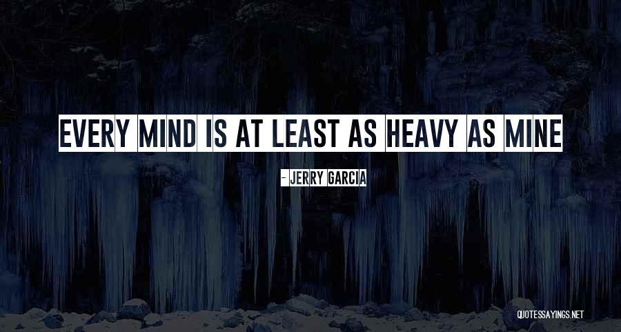 Got The Blahs Quotes By Jerry Garcia