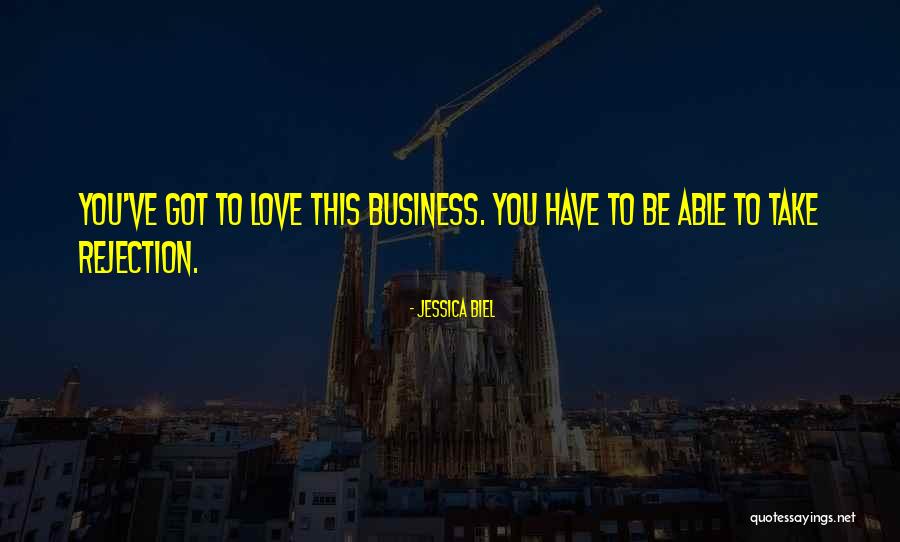 Got This Quotes By Jessica Biel