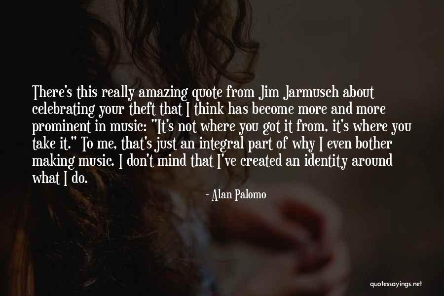 Got This Quote Quotes By Alan Palomo Got This Quote Quotes By Alan Palomo