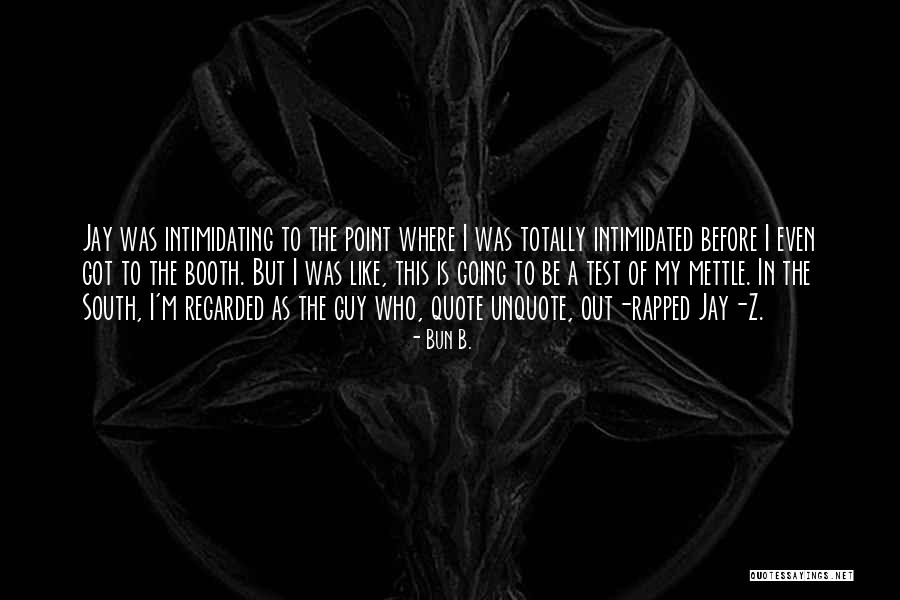 Got This Quote Quotes By Bun B. Got This Quote Quotes By Bun B.
