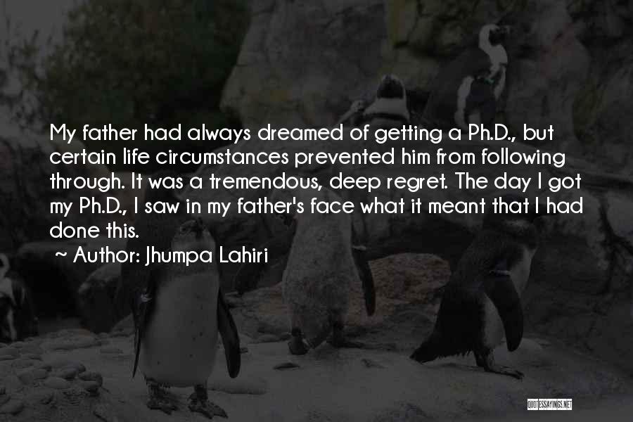 Got Through The Day Quotes By Jhumpa Lahiri