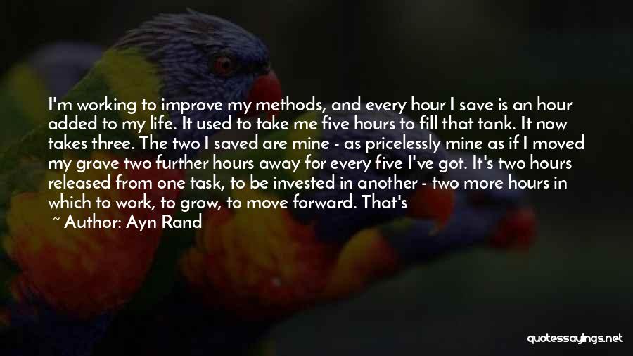 Got To Move Forward Quotes By Ayn Rand