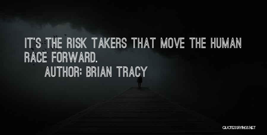 Got To Move Forward Quotes By Brian Tracy