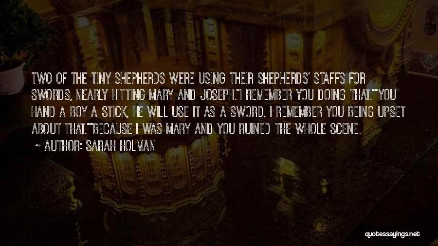 Got Two Swords Quotes By Sarah Holman
