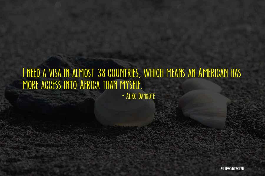 Got Visa Quotes By Aliko Dangote